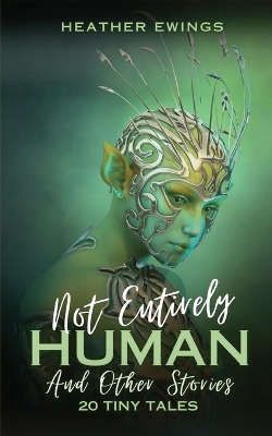 Book cover for Not Entirely Human