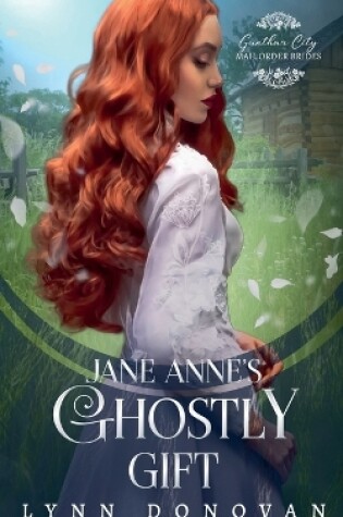 Cover of Jane Anne's Ghostly Gifts