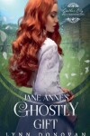 Book cover for Jane Anne's Ghostly Gifts