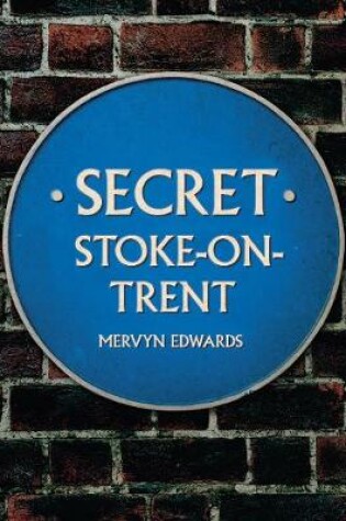 Cover of Secret Stoke-on-Trent