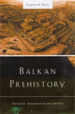 Cover of Balkan Prehistory