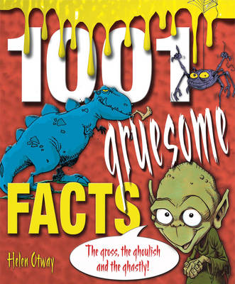 Book cover for 1001 Gruesome Facts