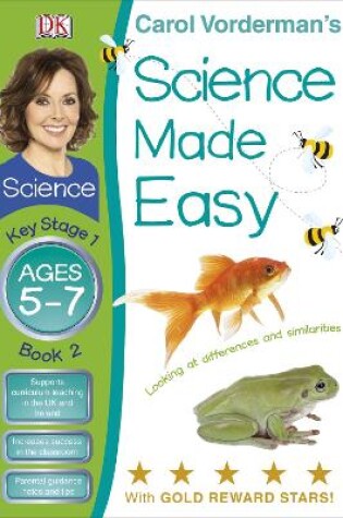 Cover of Science Made Easy Looking at Differences & Similarities Ages 5-7 Key Stage 1 Book 2