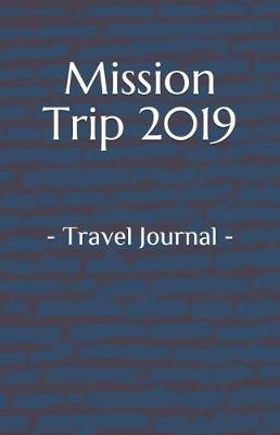 Book cover for Mission Trip 2019