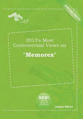 Book cover for 2013's Most Controversial Views on Memorex