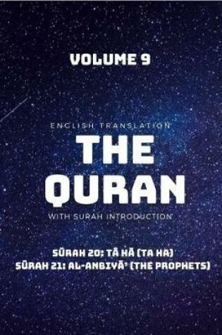 Cover of The Quran - English Translation with Surah Introduction - Volume 9