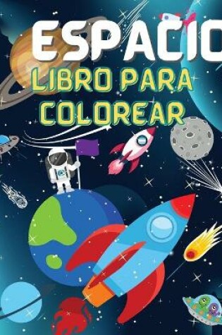 Cover of Libro para colorear del espacio