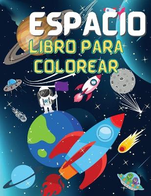 Book cover for Libro para colorear del espacio