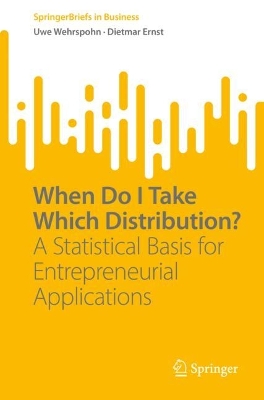 Cover of When Do I Take Which Distribution?