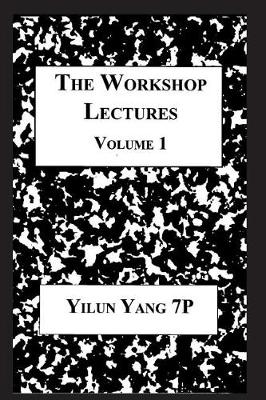 Cover of The Workshop Lectures, Volume 1