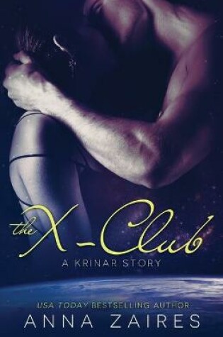 Cover of The X-Club (A Krinar Story)