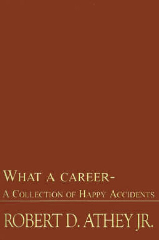 Cover of What a Career