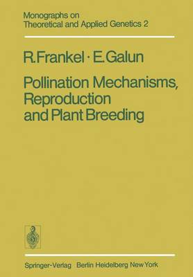 Cover of Pollination Mechanisms, Reproduction and Plant Breeding