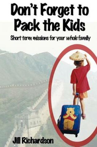 Cover of Don't Forget to Pack the Kids