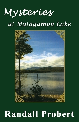 Book cover for Mysteries at Matagamon Lake