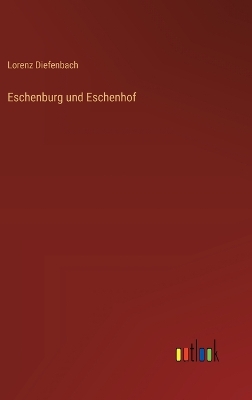 Book cover for Eschenburg und Eschenhof