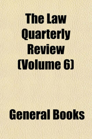 Cover of The Law Quarterly Review (Volume 6)