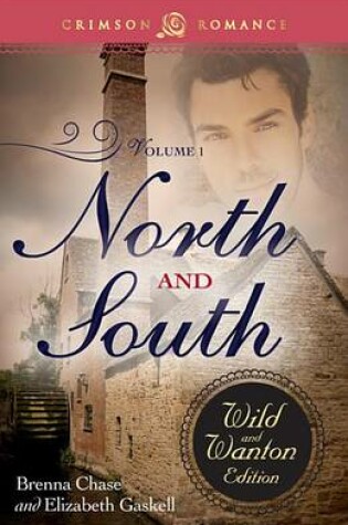 Cover of North And South: The Wild And Wanton Edition Volume 1