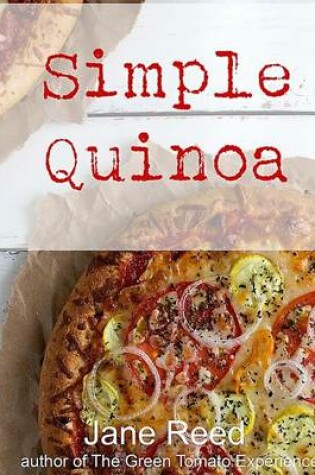 Cover of Simple Quinoa