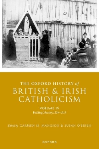 Cover of The Oxford History of British and Irish Catholicism, Vol IV