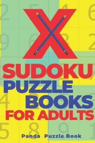 Cover of X Sudoku Puzzle Books For Adults