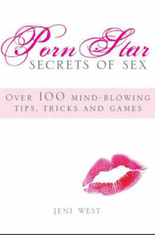 Cover of Porn Star Secrets of Sex