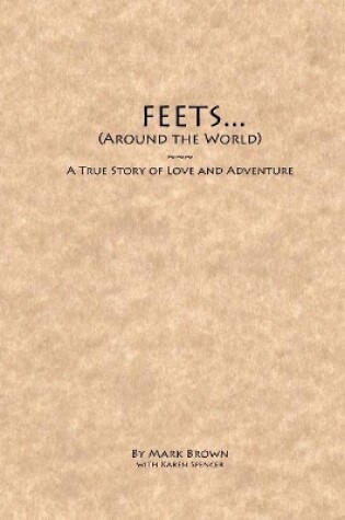 Cover of FEETS...Around the World