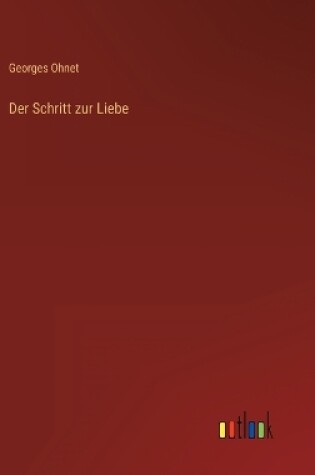 Cover of Der Schritt zur Liebe