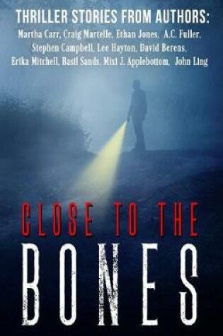 Cover of Close to the Bones