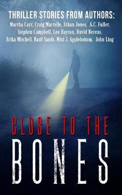 Book cover for Close to the Bones