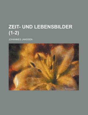 Book cover for Zeit- Und Lebensbilder (1-2)