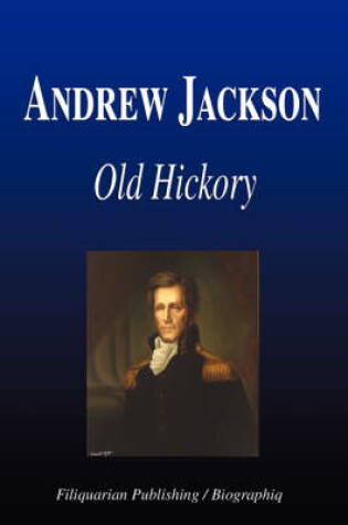 Cover of Andrew Jackson - Old Hickory (Biography)