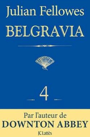 Cover of Feuilleton Belgravia Episode 4