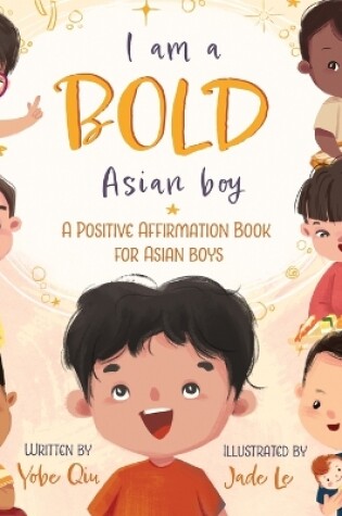 Cover of I Am A Bold Asian Boy