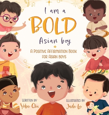 Book cover for I Am A Bold Asian Boy