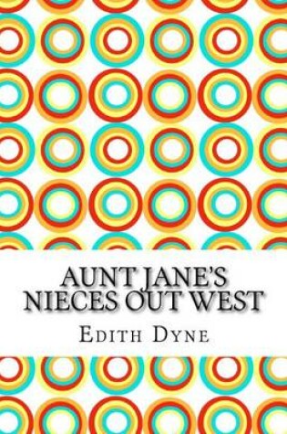 Cover of Aunt Jane's Nieces Out West