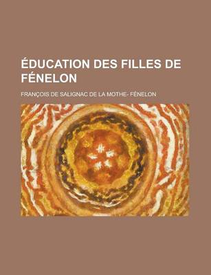 Book cover for Education Des Filles de Fenelon