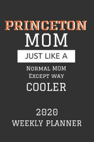 Cover of Princeton Mom Weekly Planner 2020