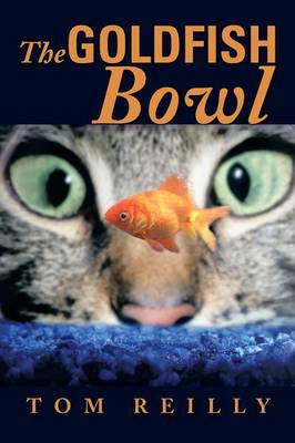 Book cover for The Goldfish Bowl