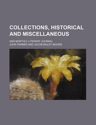 Book cover for Collections, Historical and Miscellaneous; And Monthly Literary Journal