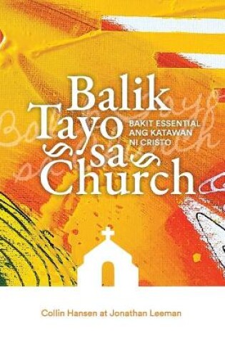 Cover of Balik Tayo sa Church (Rediscover Church (Taglish)