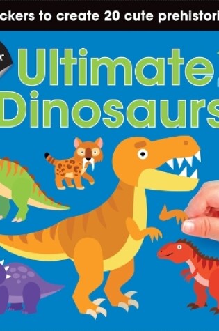 Cover of First Sticker Art: Ultimate Dinosaurs