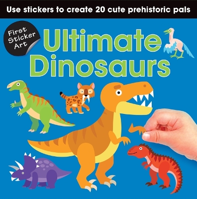 Cover of First Sticker Art: Ultimate Dinosaurs