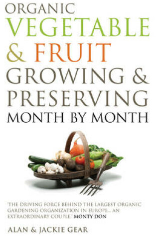 Cover of Organic Vegetable & Fruit Growing & Pres