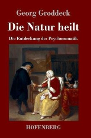 Cover of Die Natur heilt