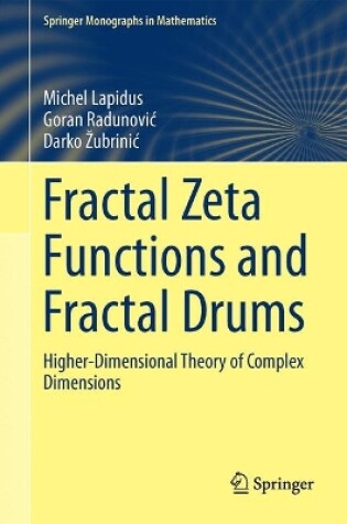 Cover of Fractal Zeta Functions and Fractal Drums