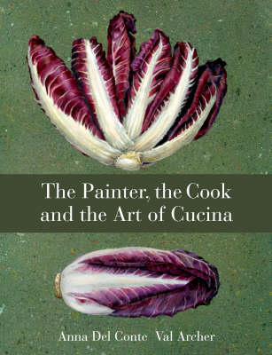 Book cover for The Painter, The Cook & The Art of Cucina