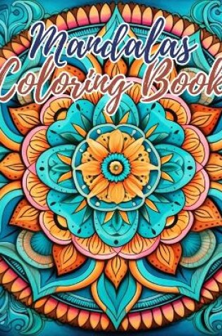 Cover of Mandalas Coloring Book