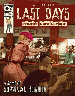 Book cover for Last Days: Zombie Apocalypse