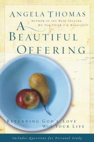 Cover of A Beautiful Offering